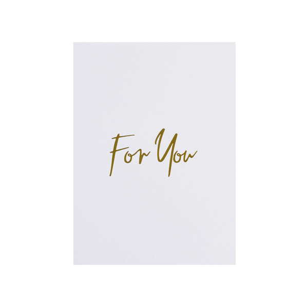 CARD "FOR YOU" WHITE W/GOLD