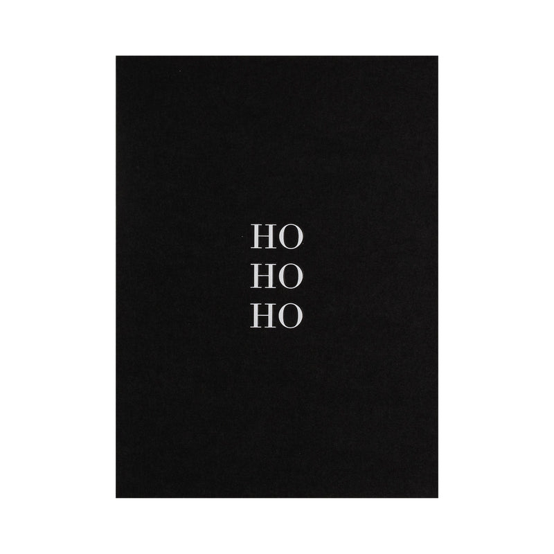 CARD "HO HO HO" BLACK W/WHITE BLOCK LETTERS