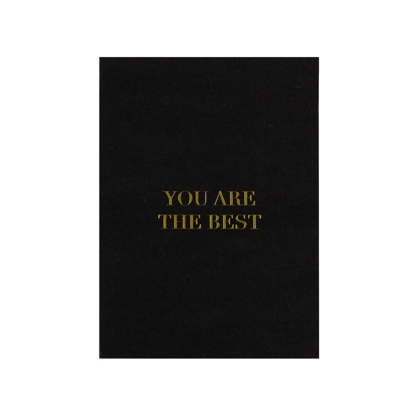 CARD "YOU ARE THE BEST" BLACK W/GOLD BLOCK LETTERS