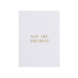 CARD "YOU ARE THE BEST" WHITE W/GOLD BLOCK LETTERS