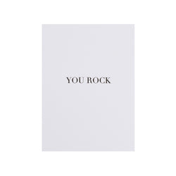 CARD "YOU ROCK" WHITE W/BLACK BLOCK LETTERS