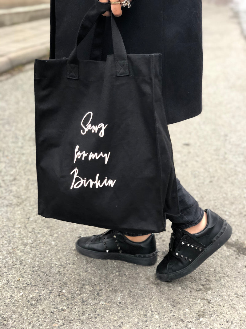 CANVAS TOTE BAG "SAVING FOR MY BIRKIN" BLACK