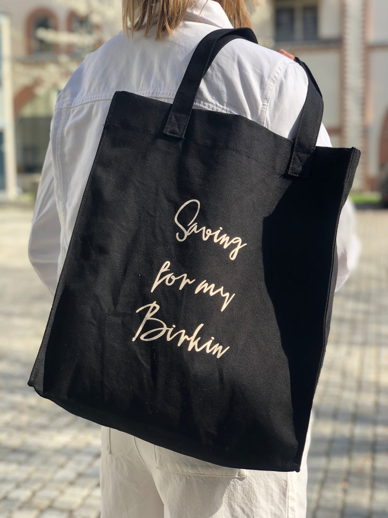 CANVAS TOTE BAG "SAVING FOR MY BIRKIN" BLACK